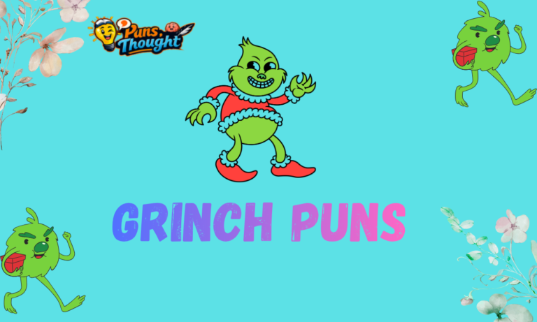 Grinch Puns