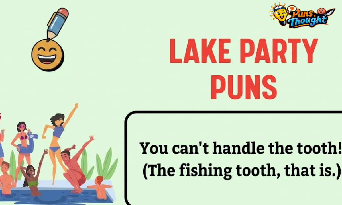 179+ Lake Puns That Will Make You Shore-ly Laugh