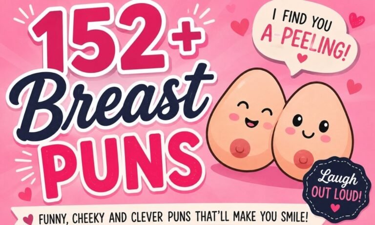 152+ Breast Puns