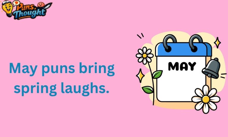 224 Plus May Puns