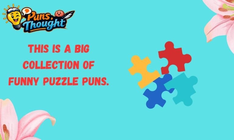 367+ Puzzle Puns