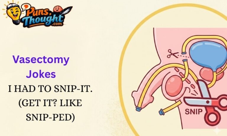 Vasectomy Jokes